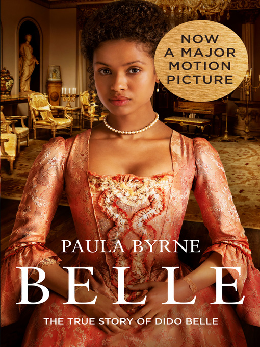 Title details for Belle by Paula Byrne - Available